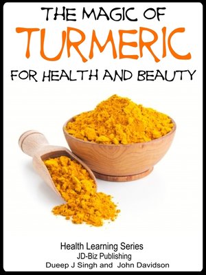cover image of The Magic of Turmeric For Health and Beauty